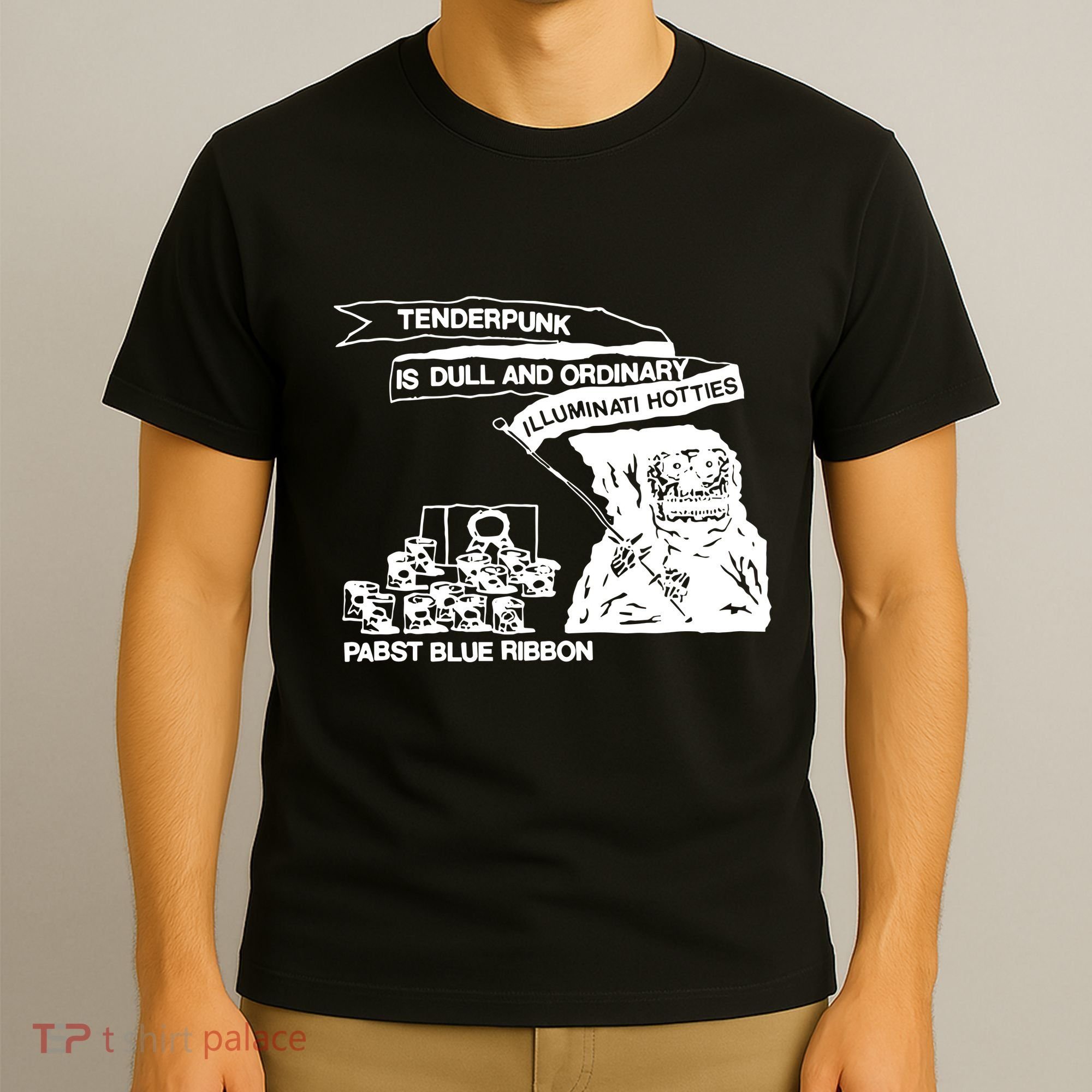 Tenderpunk Is Dull And Ordinary Illuminati Hotties T-Shirt