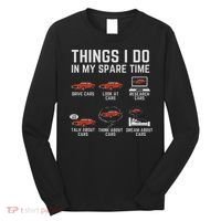 Things I Do In My Spare Time Funny Car Enthusiast Car Lover Long Sleeve Shirt thumb 0