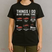 Things I Do In My Spare Time Funny Car Enthusiast Car Lover T-Shirt thumb 4