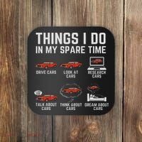 Things I Do In My Spare Time Funny Car Enthusiast Car Lover Coaster thumb 0