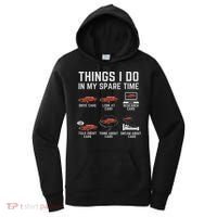 Things I Do In My Spare Time Funny Car Enthusiast Car Lover Women's Hoodie thumb 0