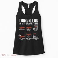 Things I Do In My Spare Time Funny Car Enthusiast Car Lover Women's Tank Top thumb 0