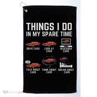 Things I Do In My Spare Time Funny Car Enthusiast Car Lover Golf Towel thumb 0