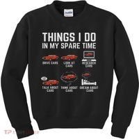 Things I Do In My Spare Time Funny Car Enthusiast Car Lover Kids Sweatshirt thumb 0