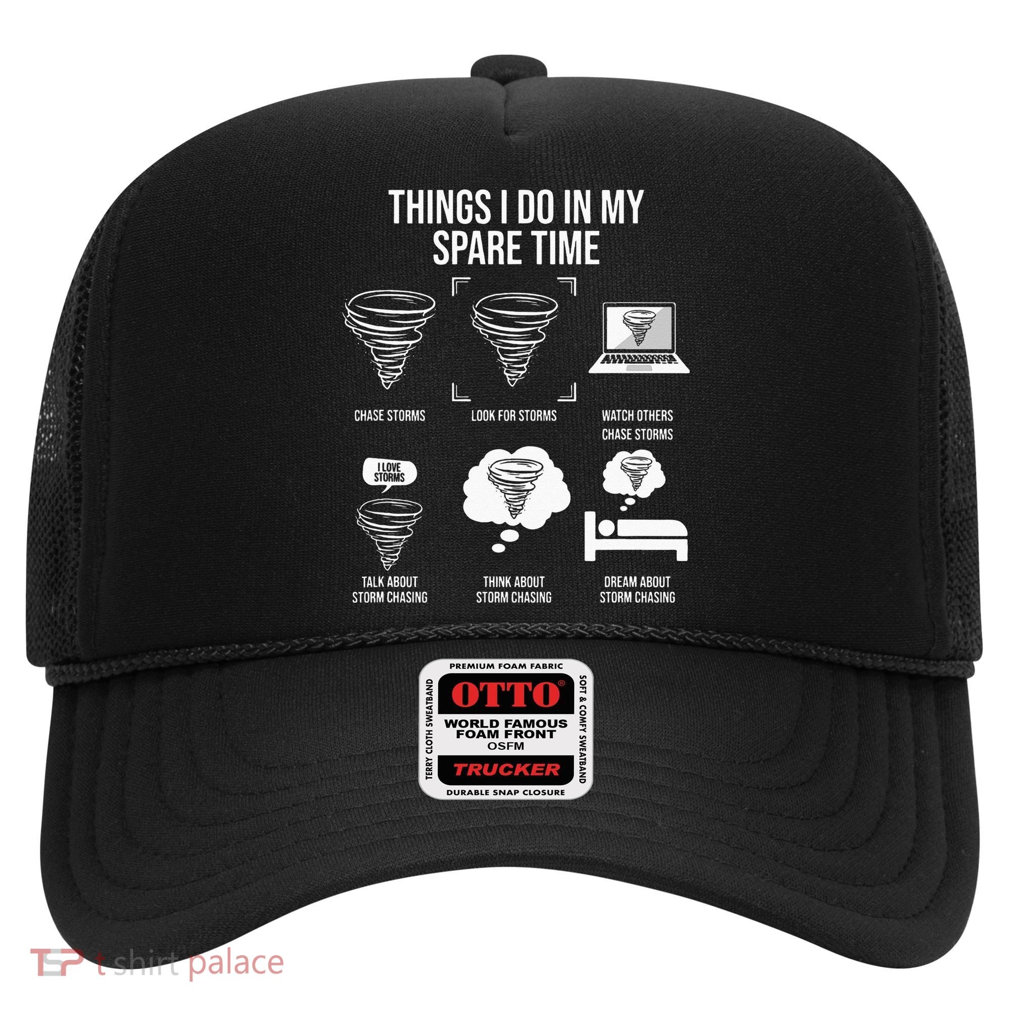 Things I Do In My Spare Time Tornado Storm Chaser Hat