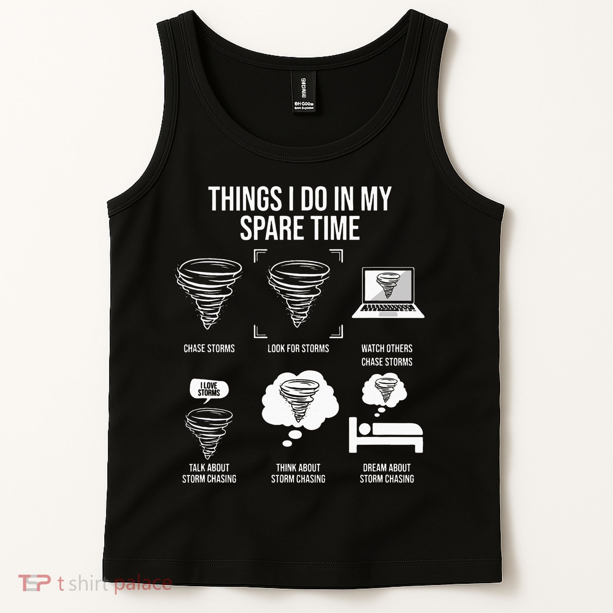 Things I Do In My Spare Time Tornado Storm Chaser Tank Top