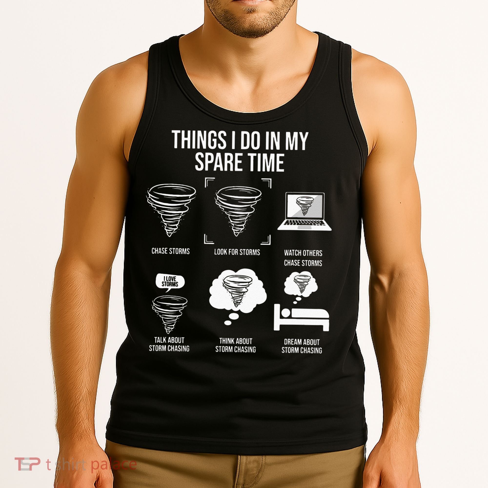 Things I Do In My Spare Time Tornado Storm Chaser Tank Top