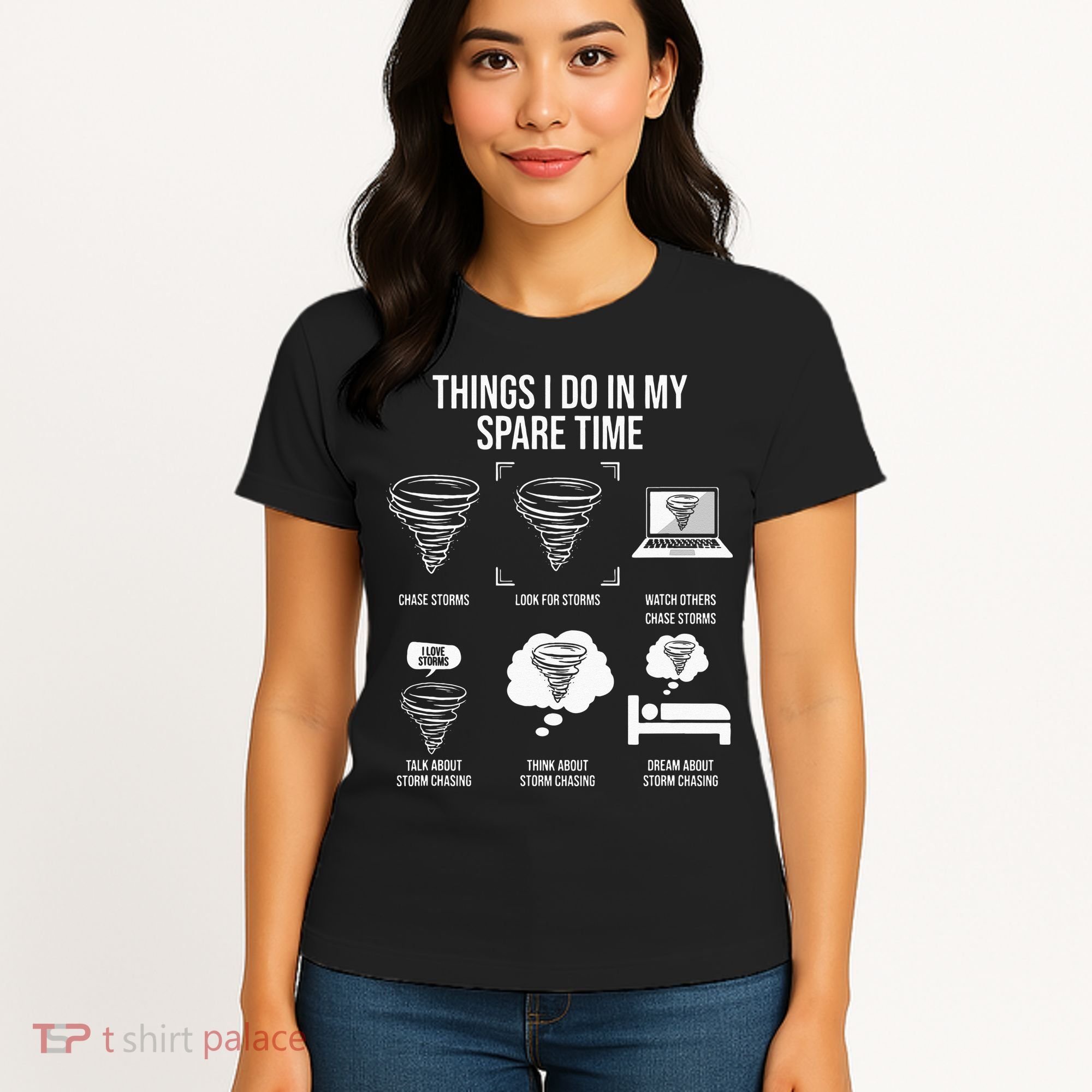Things I Do In My Spare Time Tornado Storm Chaser Women's T-Shirt