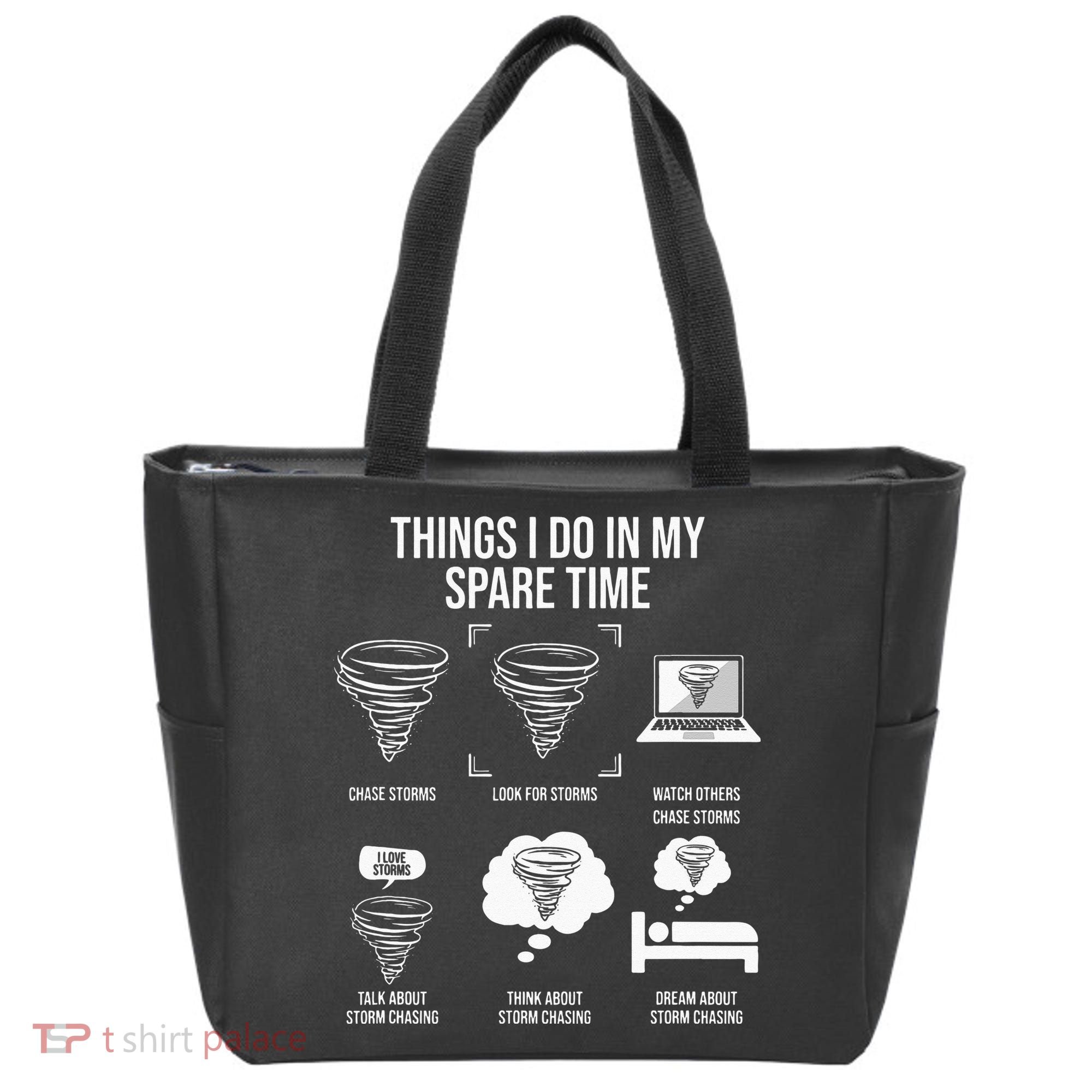 Things I Do In My Spare Time Tornado Storm Chaser Tote Bag