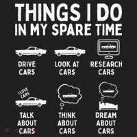 Things I Do In My Spare Time Car Enthusiast Funny Car Guy Women's Sweatshirt thumb 2