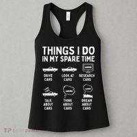 Things I Do In My Spare Time Car Enthusiast Funny Car Guy Women's Tank Top thumb 3