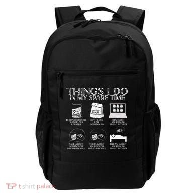 Things I Do In My Spare Time Sourdough Baker Bread Lover Backpack