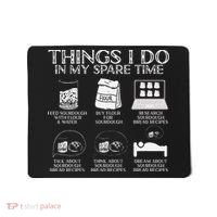Things I Do In My Spare Time Sourdough Baker Bread Lover Mousepad thumb 0