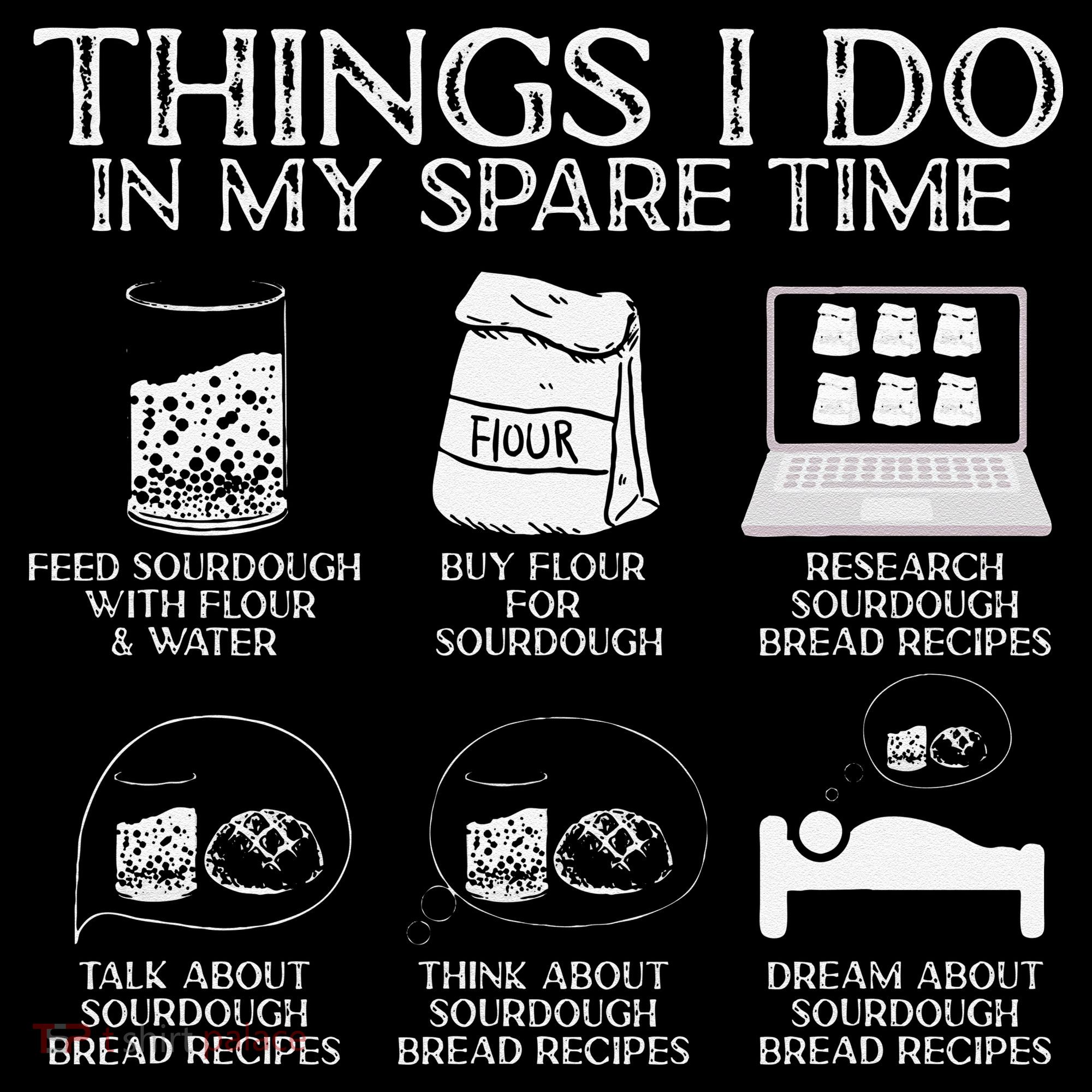 Things I Do In My Spare Time Sourdough Baker Bread Lover Women's Tank Top
