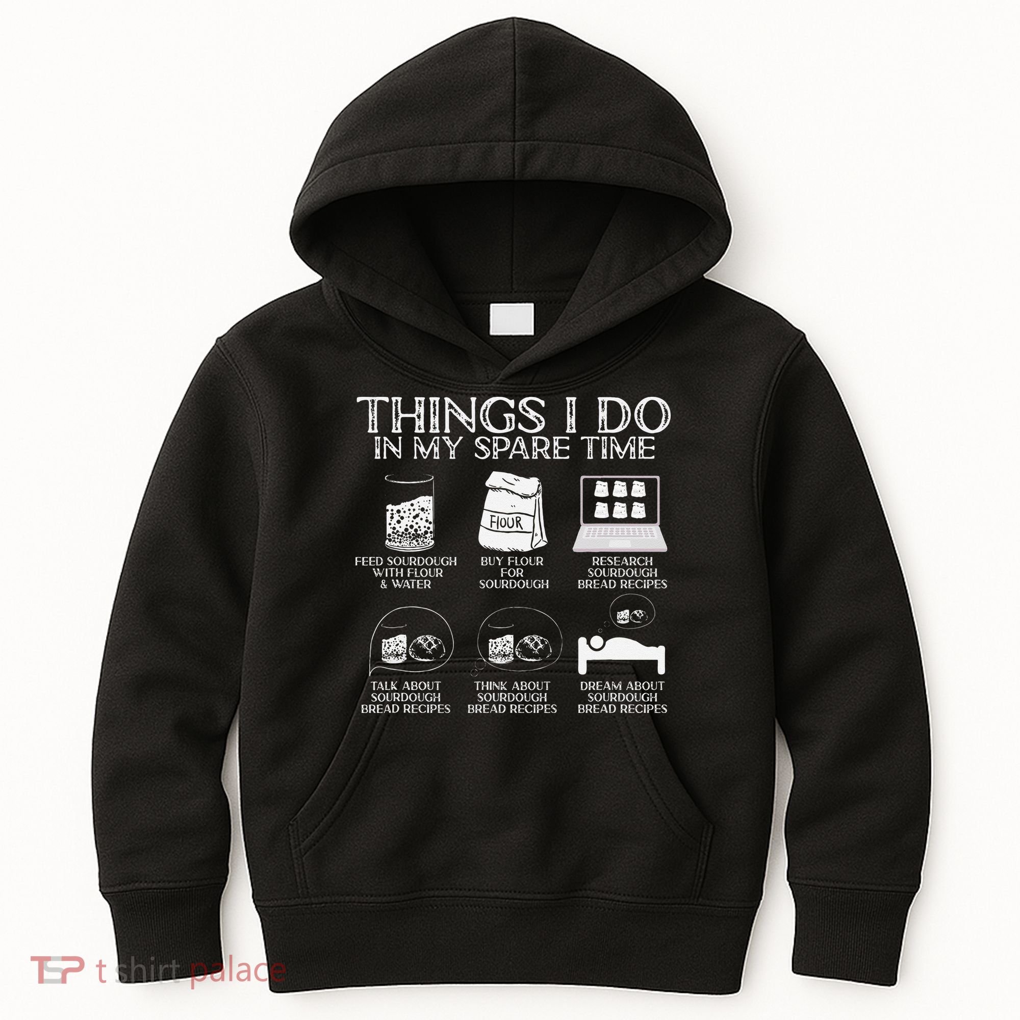 Things I Do In My Spare Time Sourdough Baker Bread Lover Kids Hoodie