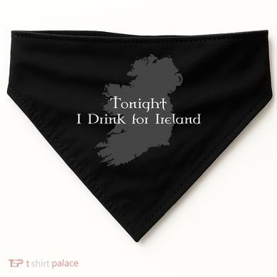 Tonight I Drink For Ireland USA-Made Doggie Bandana