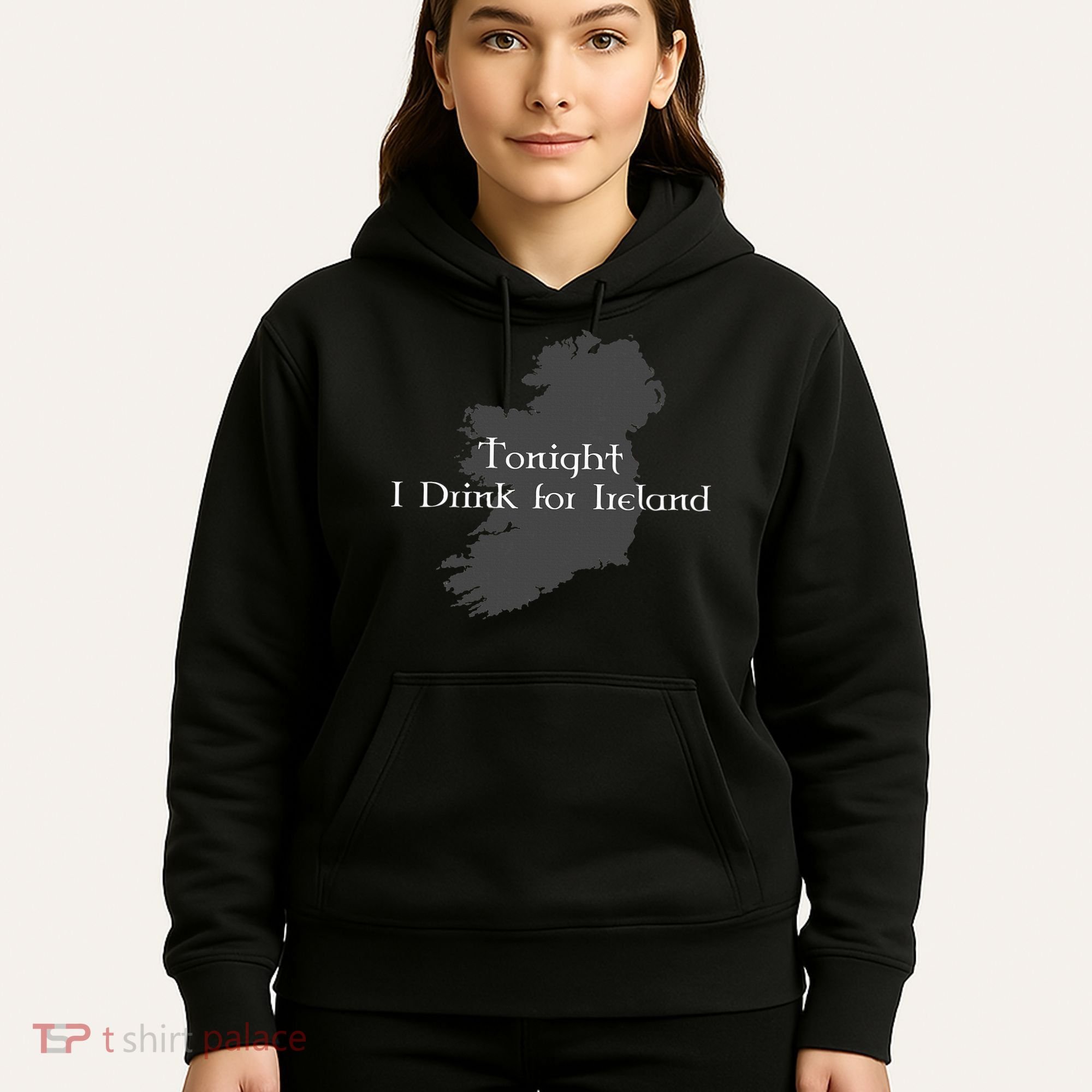 Tonight I Drink For Ireland Hoodie