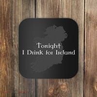 Tonight I Drink For Ireland Coaster thumb 0