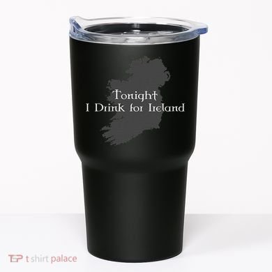 Tonight I Drink For Ireland Tumbler