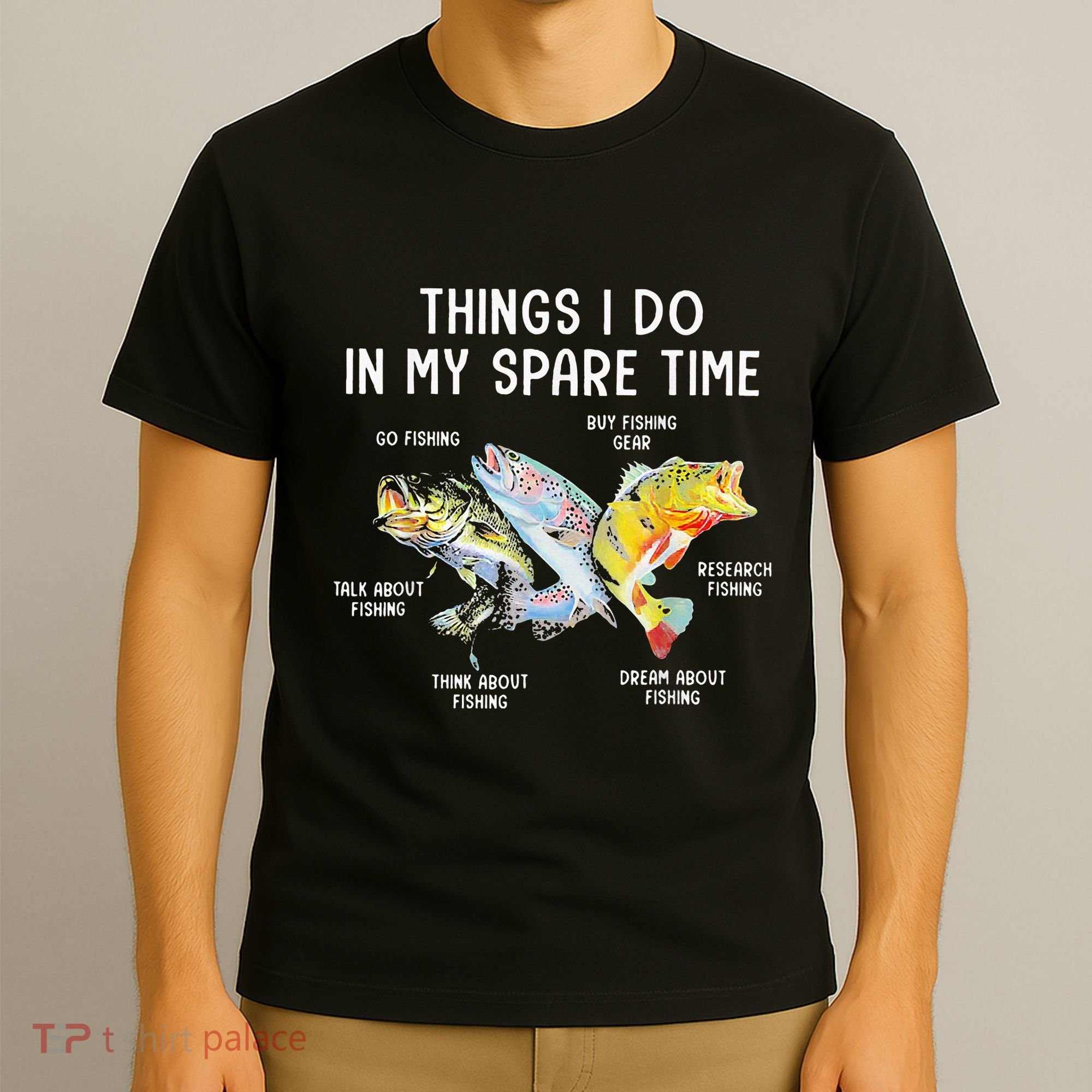 Things I Do In My Spare Time Funny Fishing T-Shirt