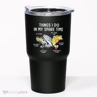 Things I Do In My Spare Time Funny Fishing Tumbler thumb 0