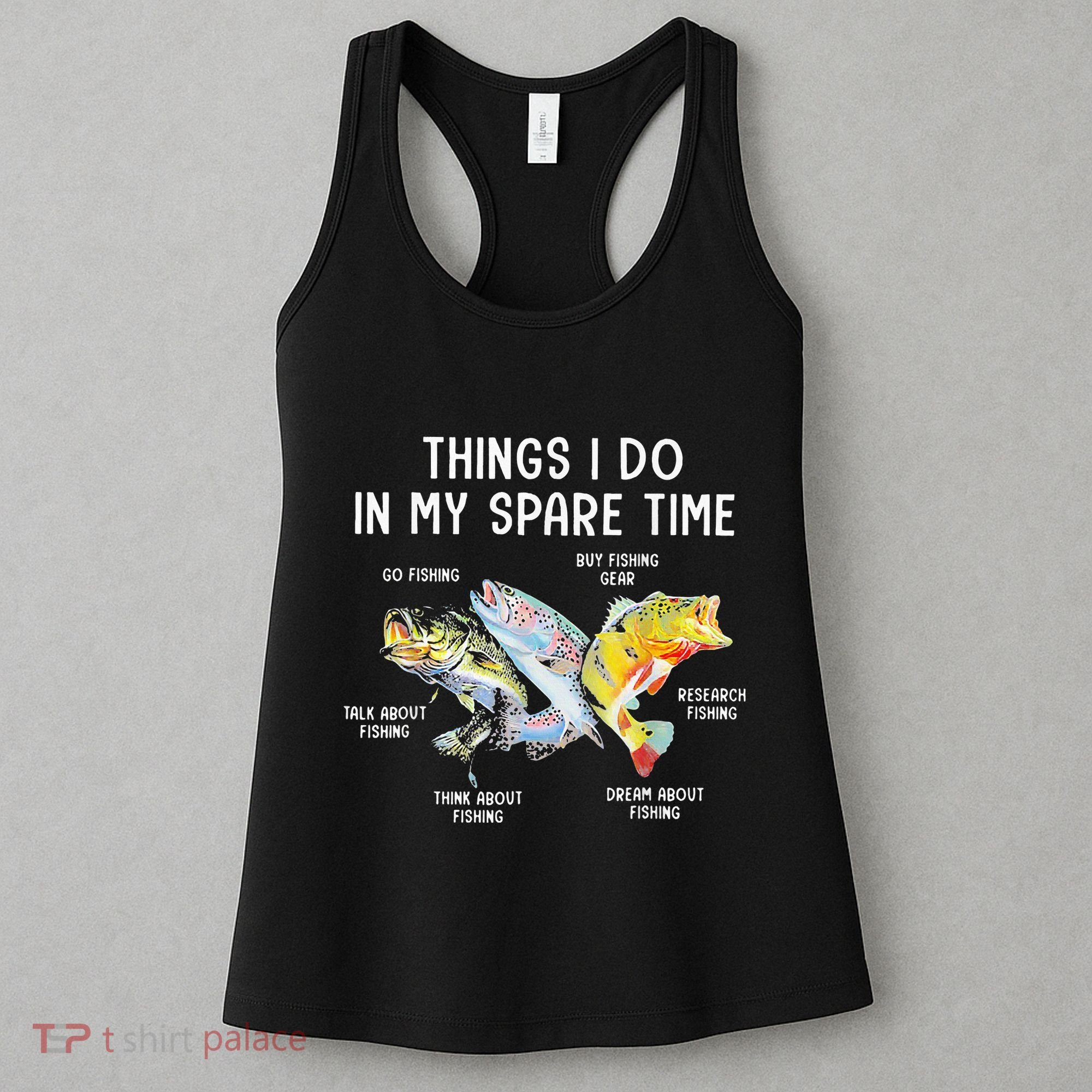 Things I Do In My Spare Time Funny Fishing Women's Tank Top