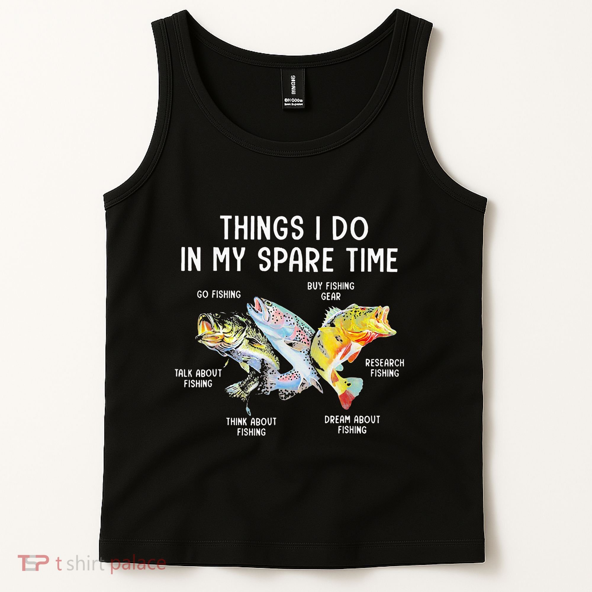 Things I Do In My Spare Time Funny Fishing Tank Top