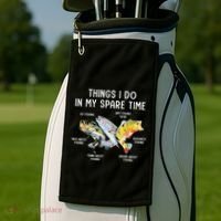 Things I Do In My Spare Time Funny Fishing Golf Towel thumb 2