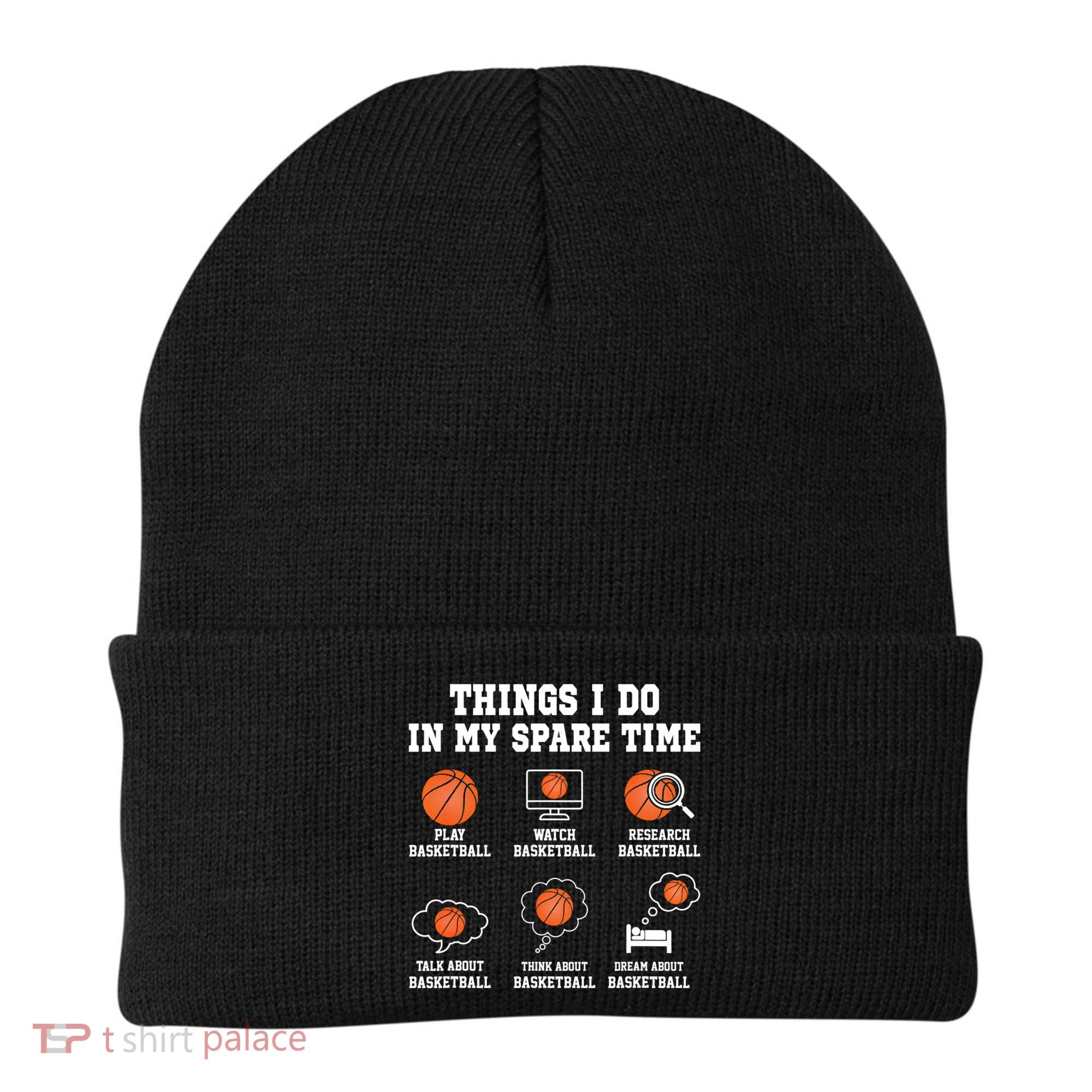Things I Do In My Spare TIme Funny Basketball Lover Beanie