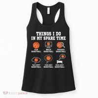 Things I Do In My Spare TIme Funny Basketball Lover Women's Tank Top thumb 0