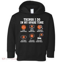 Things I Do In My Spare TIme Funny Basketball Lover Toddler Hoodie thumb 0