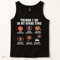 Things I Do In My Spare TIme Funny Basketball Lover Tank Top thumb 2