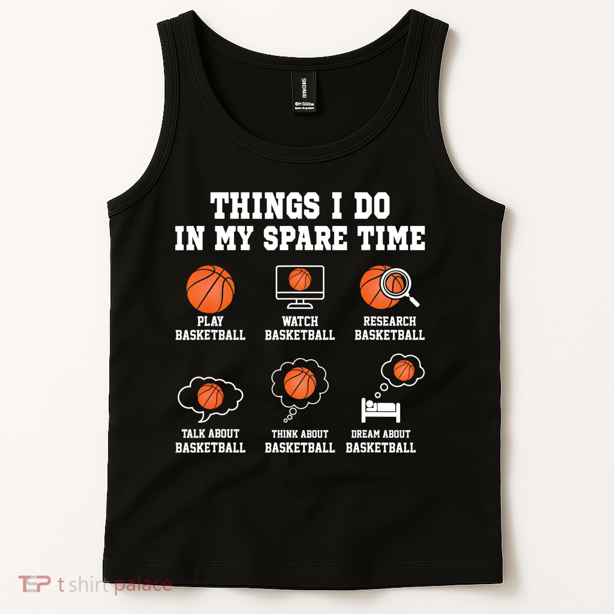Things I Do In My Spare TIme Funny Basketball Lover Tank Top