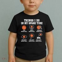 Things I Do In My Spare TIme Funny Basketball Lover Toddler T-Shirt thumb 2