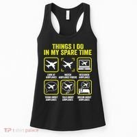 Things I Do In My Spare Time Airplanes Aviation Pilot Women's Tank Top thumb 0