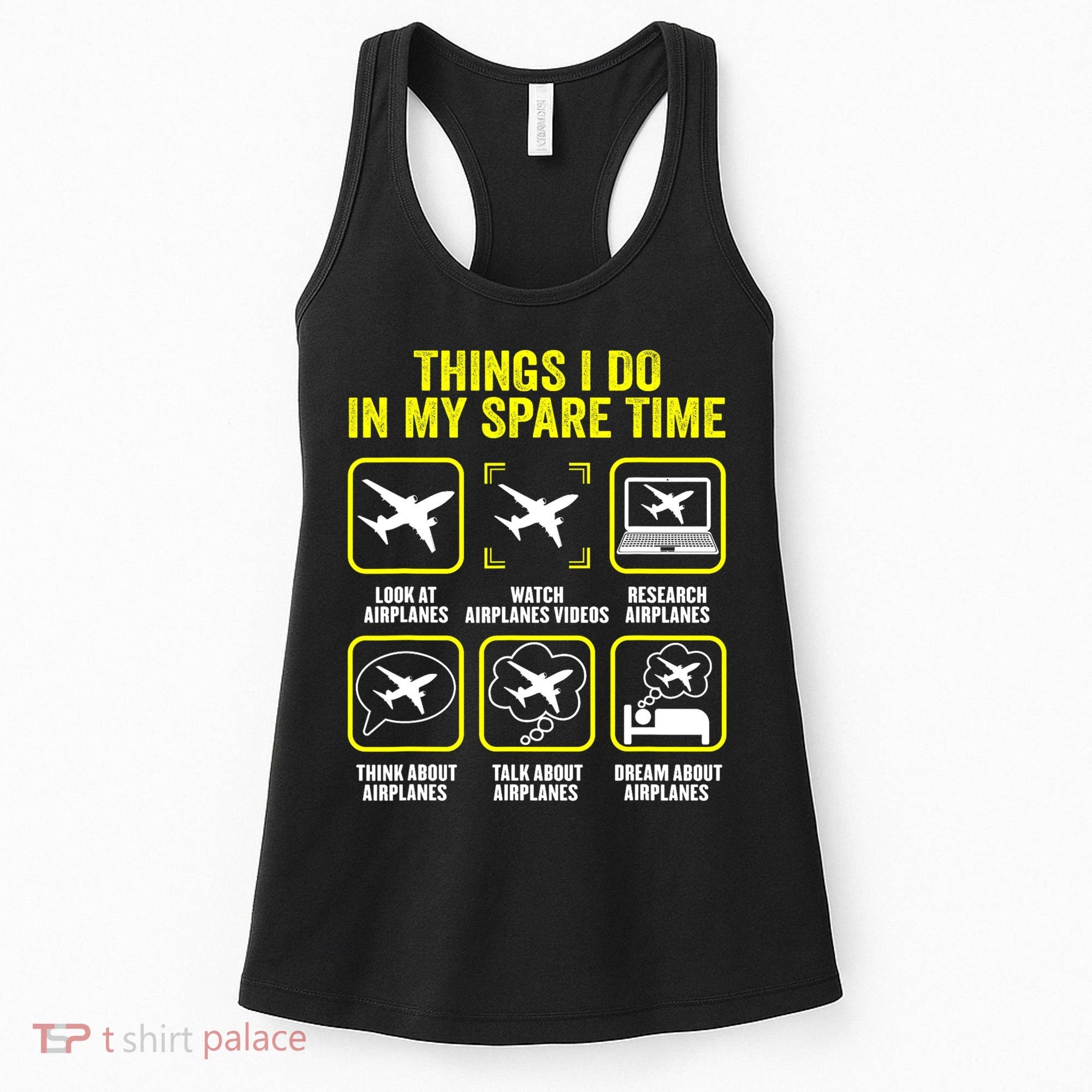 Things I Do In My Spare Time Airplanes Aviation Pilot Women's Tank Top