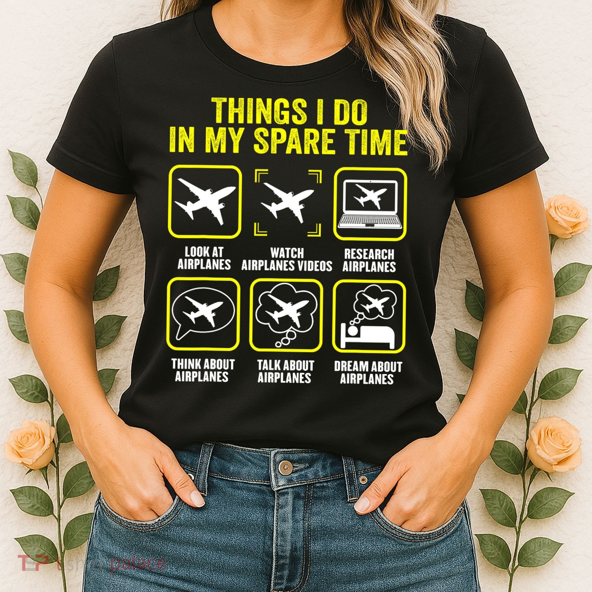 Things I Do In My Spare Time Airplanes Aviation Pilot Women's T-Shirt