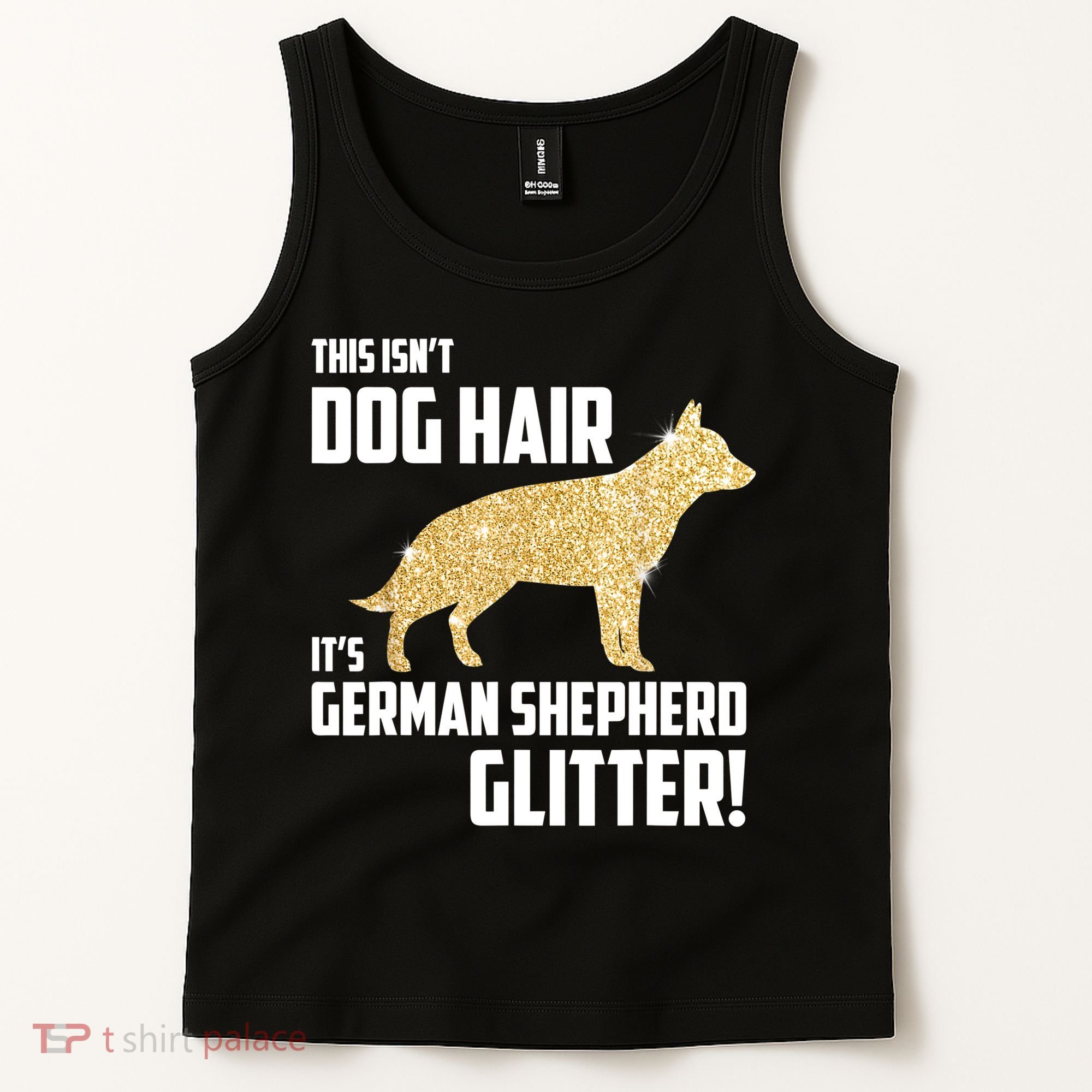 This Isn't Dog Hair It's German Shepherd Glitter T Tank Top