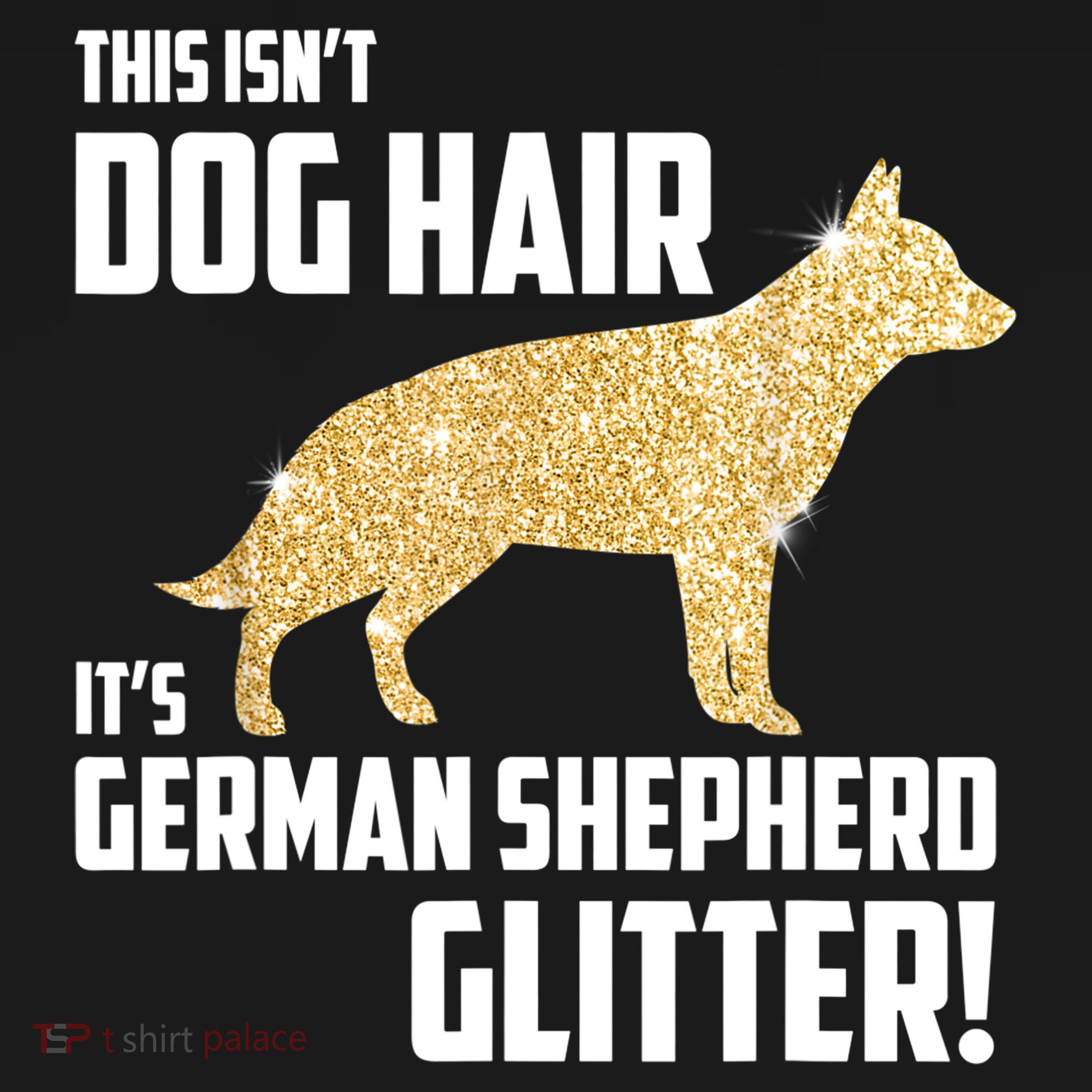 This Isn't Dog Hair It's German Shepherd Glitter T Visor