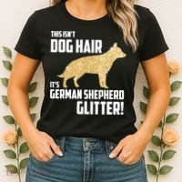 This Isn't Dog Hair It's German Shepherd Glitter T Women's T-Shirt thumb 2