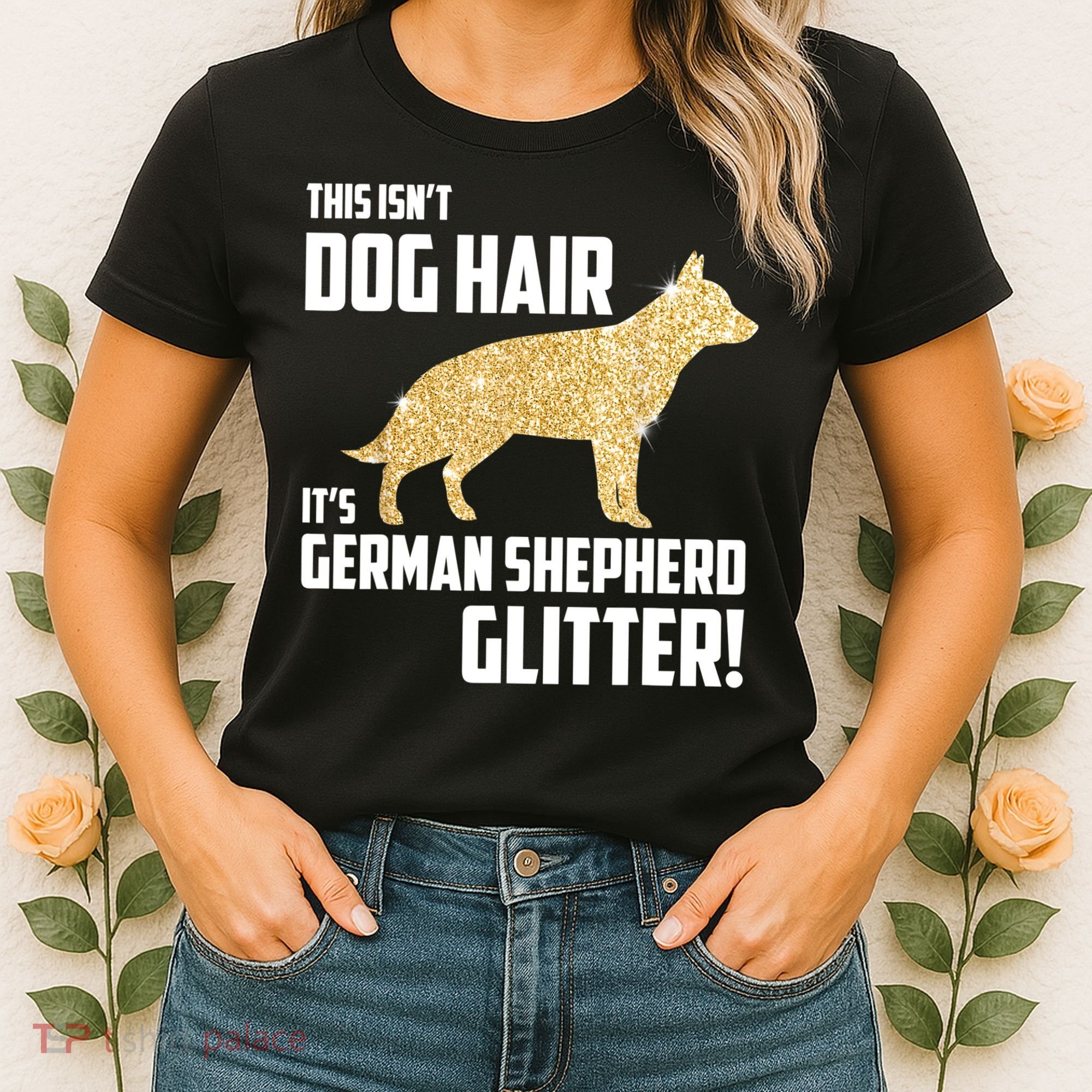 This Isn't Dog Hair It's German Shepherd Glitter T Women's T-Shirt
