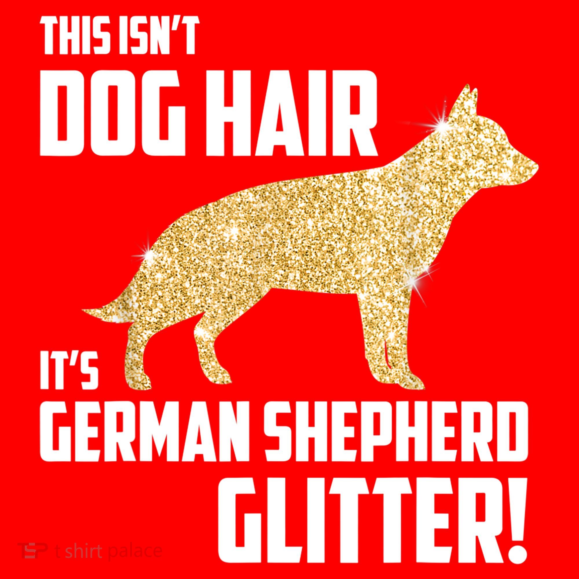 This Isn't Dog Hair It's German Shepherd Glitter T Santa Hat