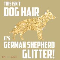 This Isn't Dog Hair It's German Shepherd Glitter T Sweatshirt thumb 2