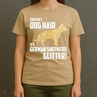 This Isn't Dog Hair It's German Shepherd Glitter T T-Shirt thumb 4