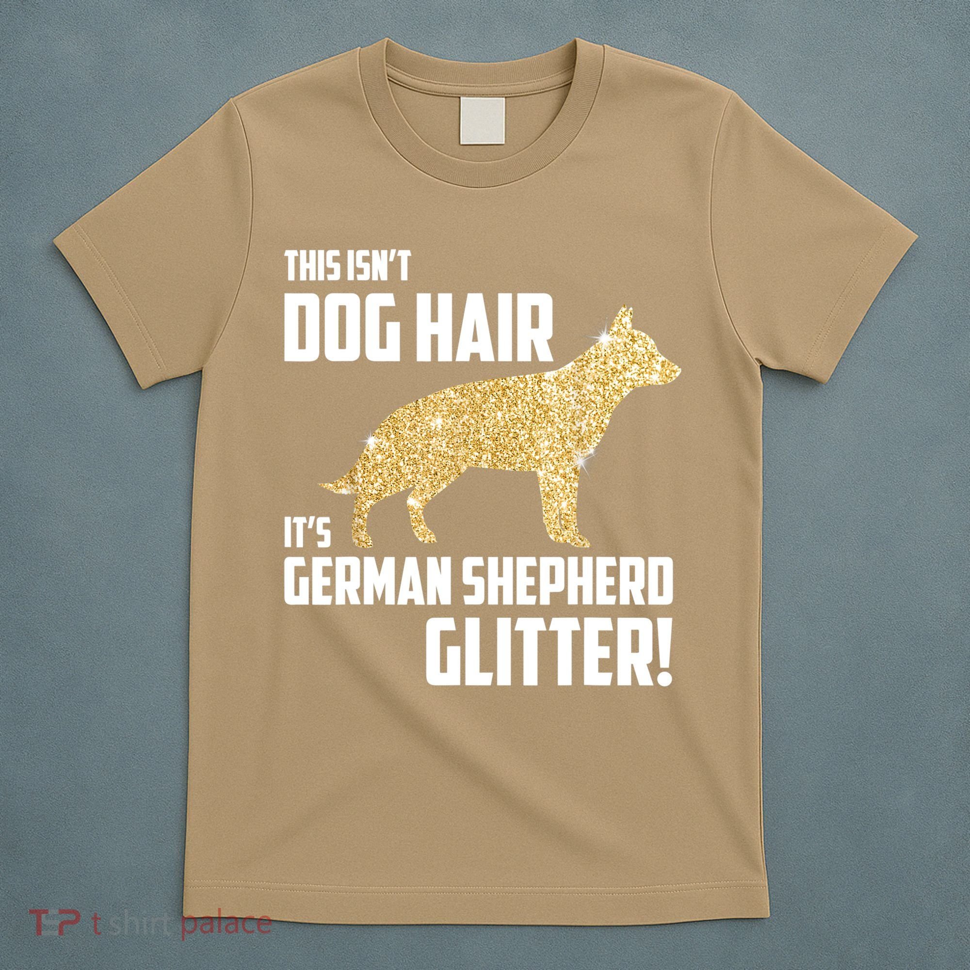 This Isn't Dog Hair It's German Shepherd Glitter T T-Shirt