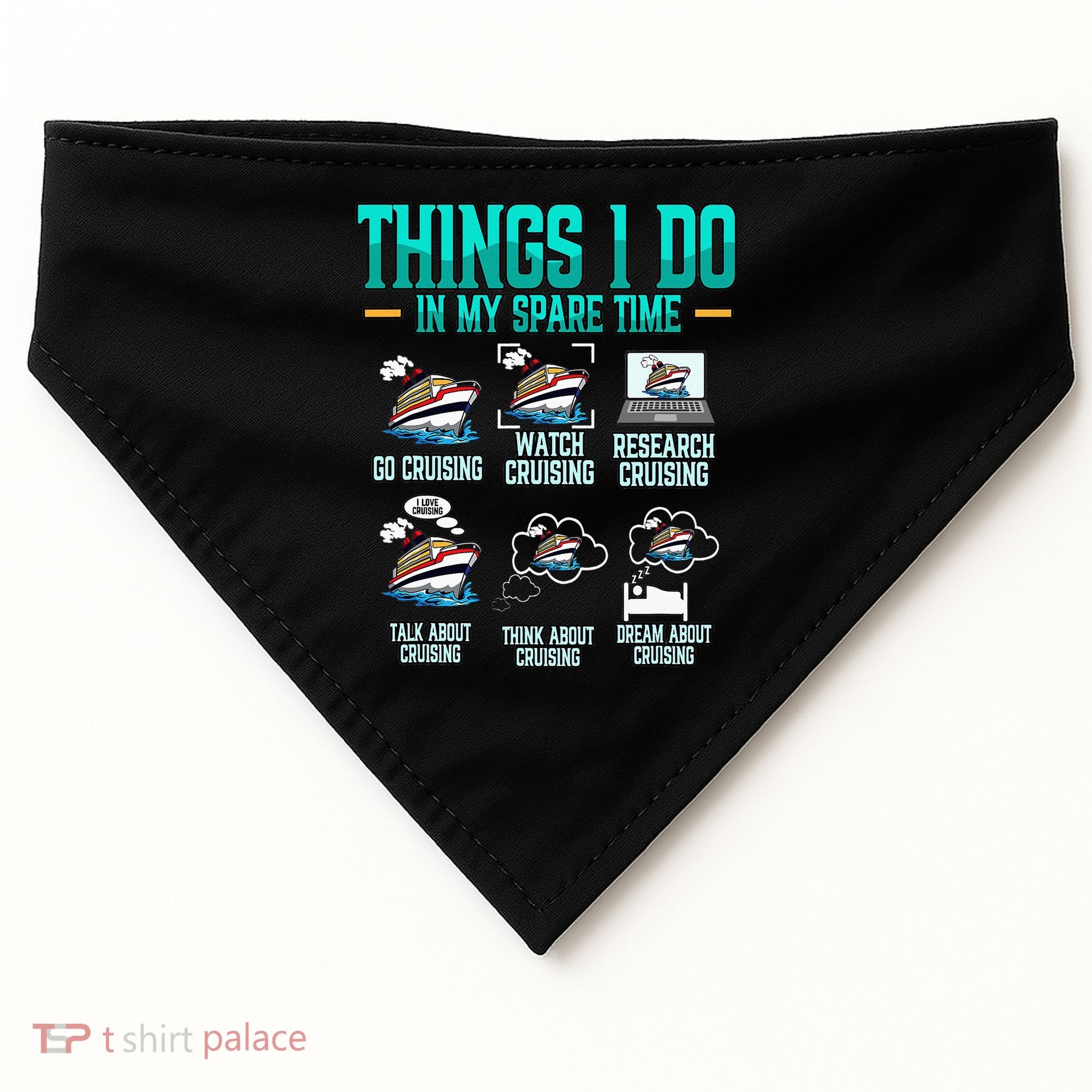 Things I Do In My Spare Time Cruising funny Cruise USA-Made Doggie Bandana