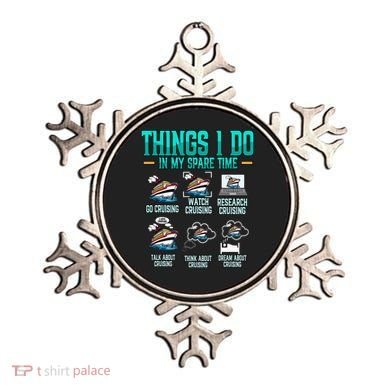 Things I Do In My Spare Time Cruising funny Cruise Ornament