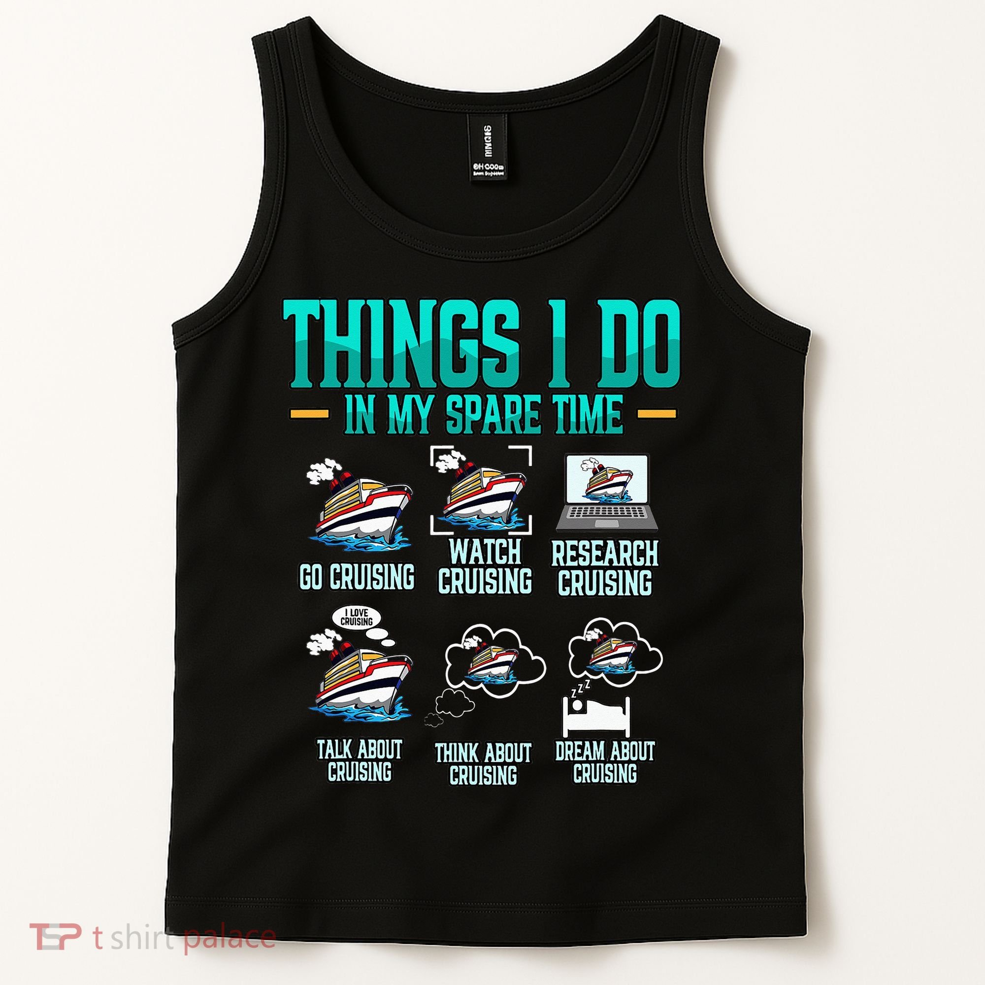 Things I Do In My Spare Time Cruising funny Cruise Tank Top