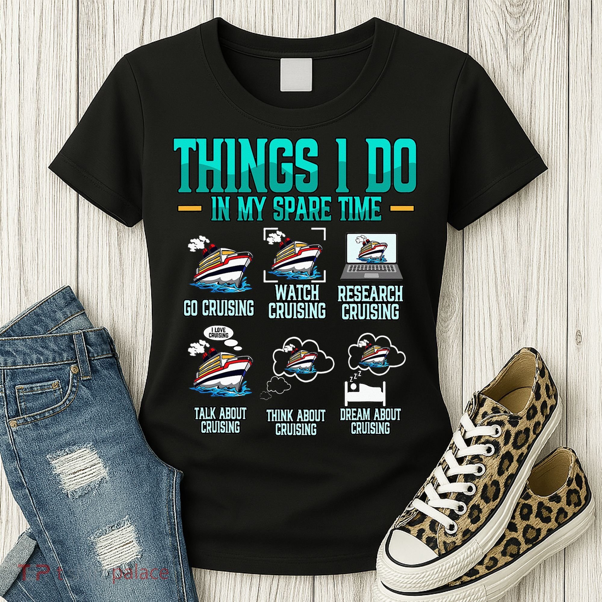 Things I Do In My Spare Time Cruising funny Cruise Women's T-Shirt