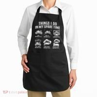 Things I Do In My Spare Time Biker Motorcycle Rider Riding Apron thumb 2